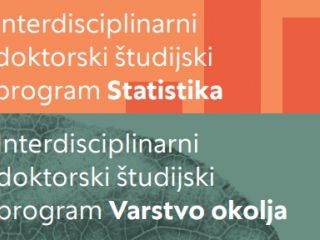 Informativni dan za Interdisciplinarna doktorska &scaron;tudijska programa Statistika in Varstvo okolja